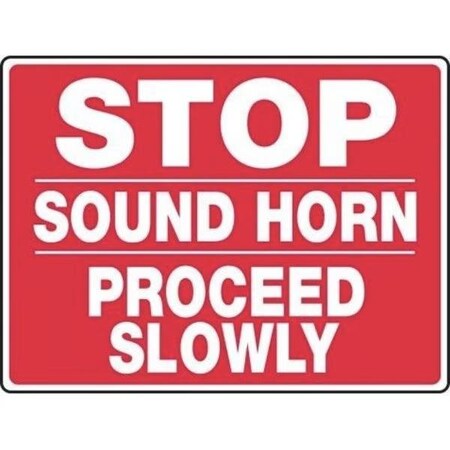 Accuform Safety Sign STOP  SOUND HORN  MVHR517VS MVHR517VS
